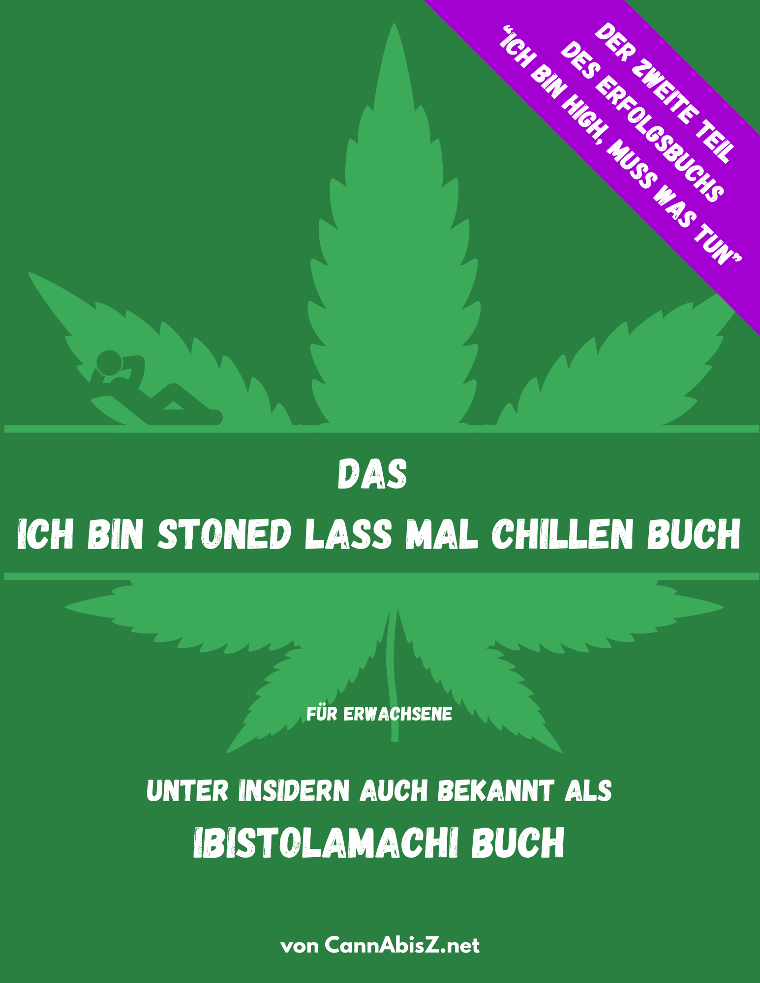 Ich bin Stoned lass mal Chillen Buch Cover
